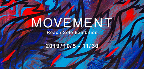 MOVEMENTXReach Solo Exhibition