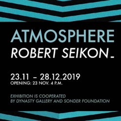 氣─氛：Robert SEIKON首次台灣個展